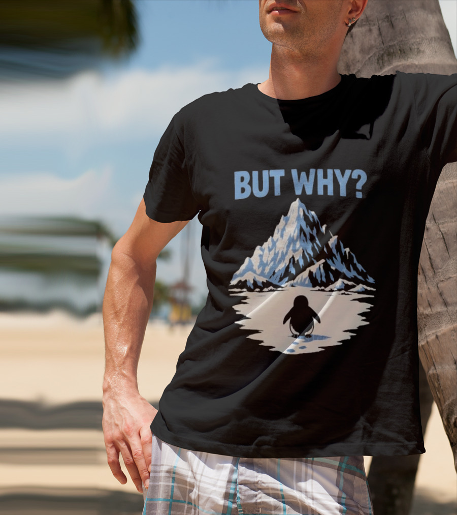 Why Penguin Snow Mountain Reflection T-Shirt