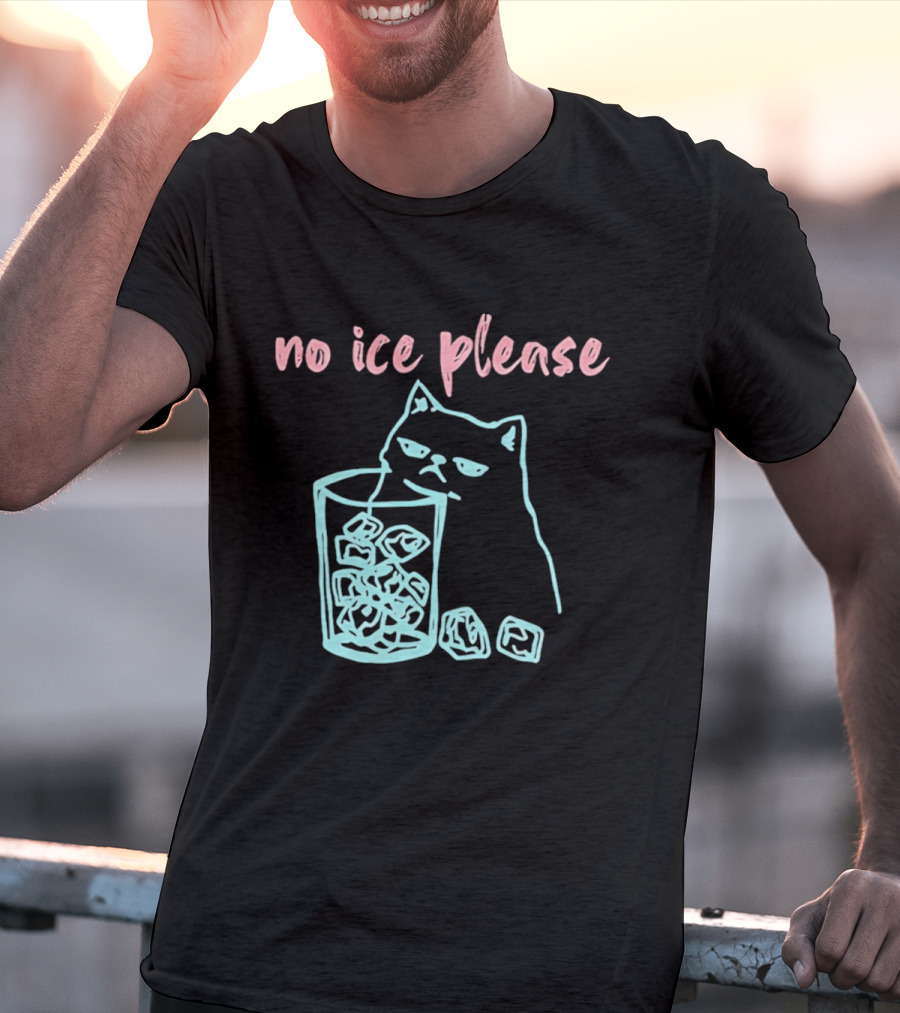 No Ice Please Cat With Ice Cubes T-Shirt