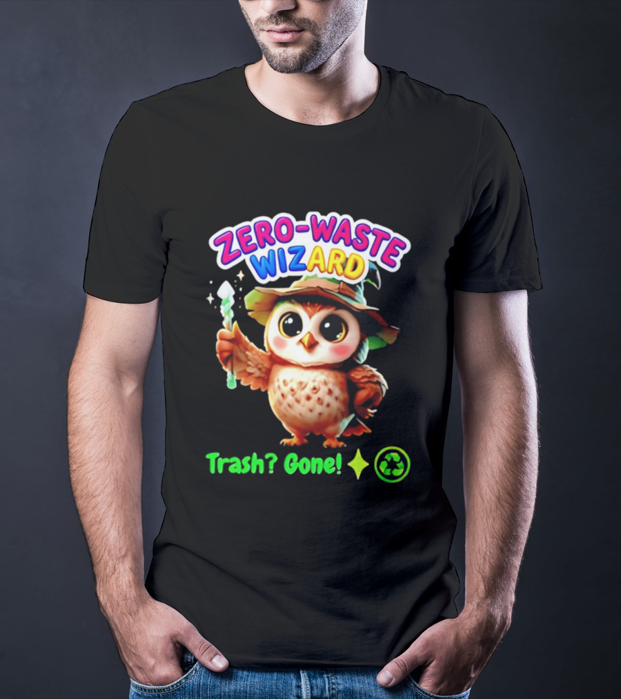 Zero Waste Wizard Owl With Magic Wand Trash Gone Recycling T-Shirt