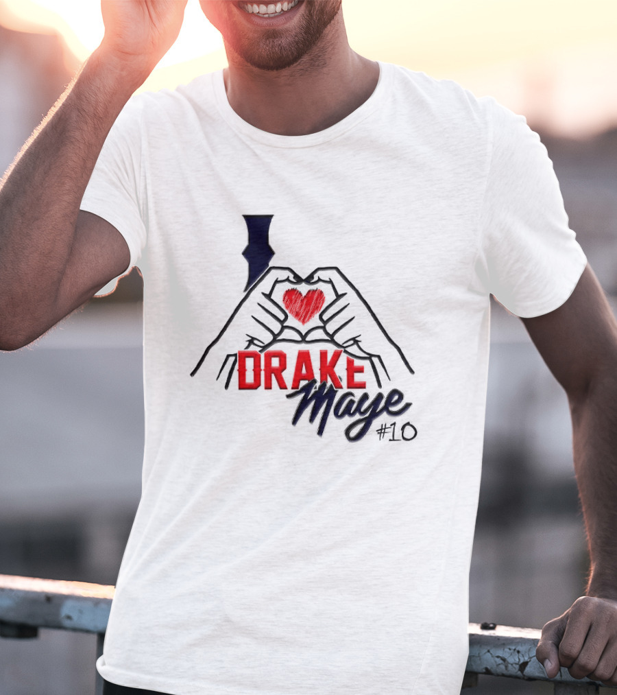 I Love Drake Maye #10 Heart Hands New England Patriots T-Shirt