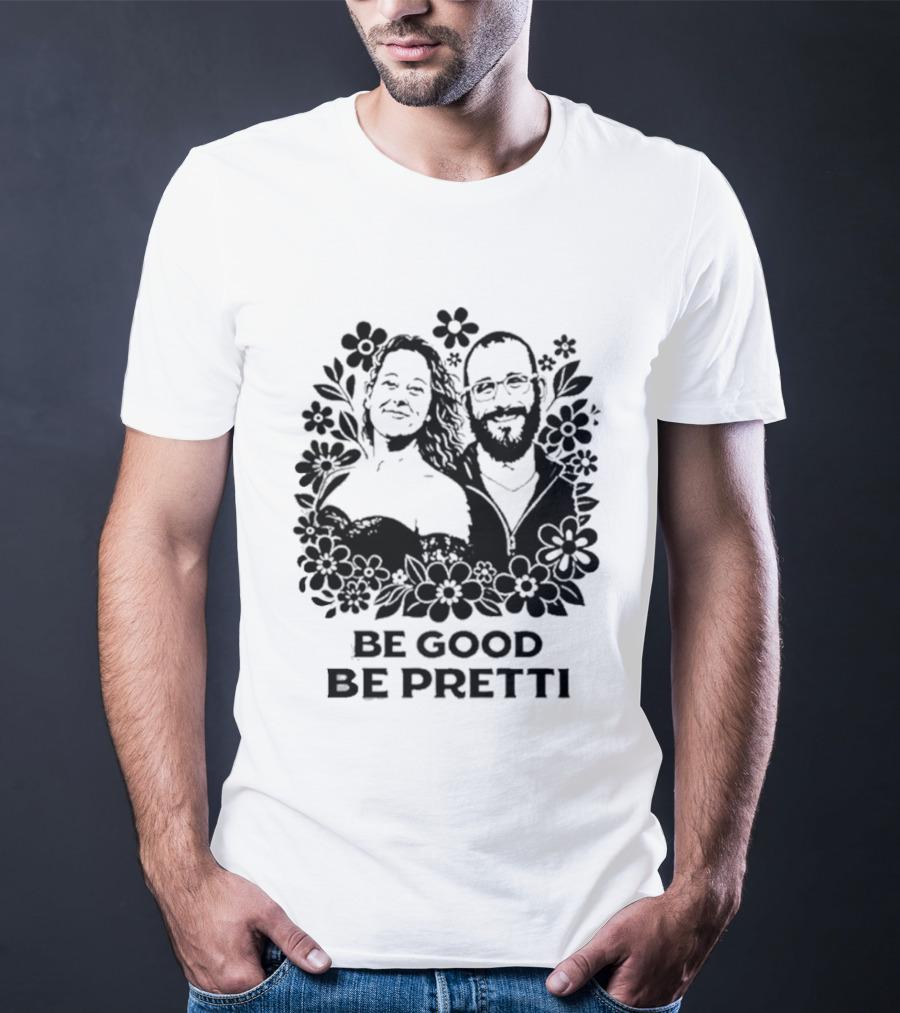 Justice For Alex And Renee Be Good Be Pretti Floral T-Shirt