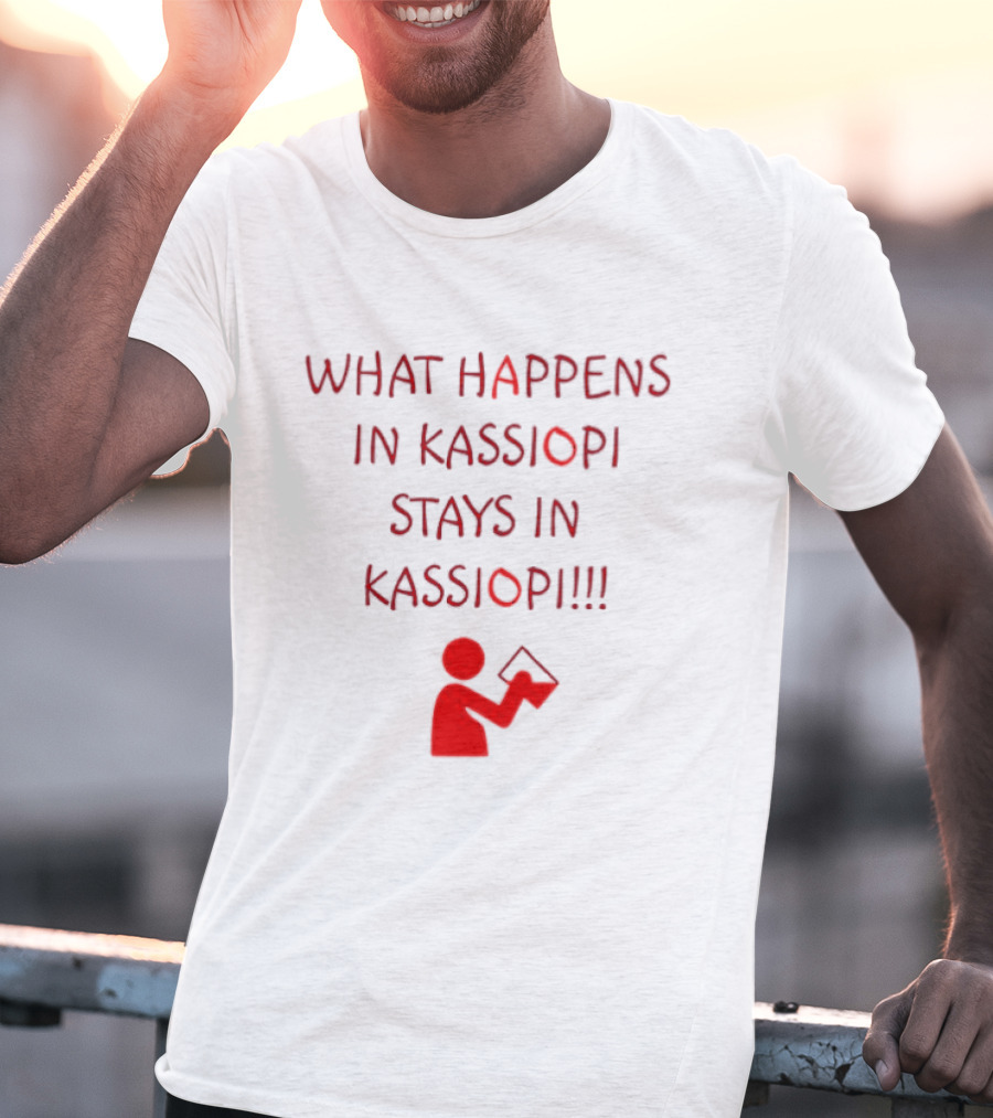 What Happens In Kassiopi Stays In Kassiopi Fun Red Text With Figure T-Shirt