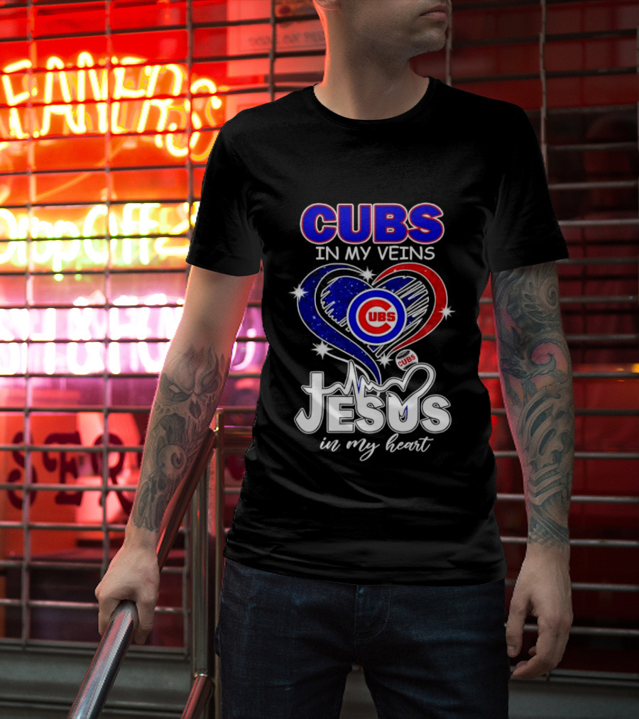 Cubs In My Veins Jesus In My Heart Chicago Baseball Team Faithful T-Shirt