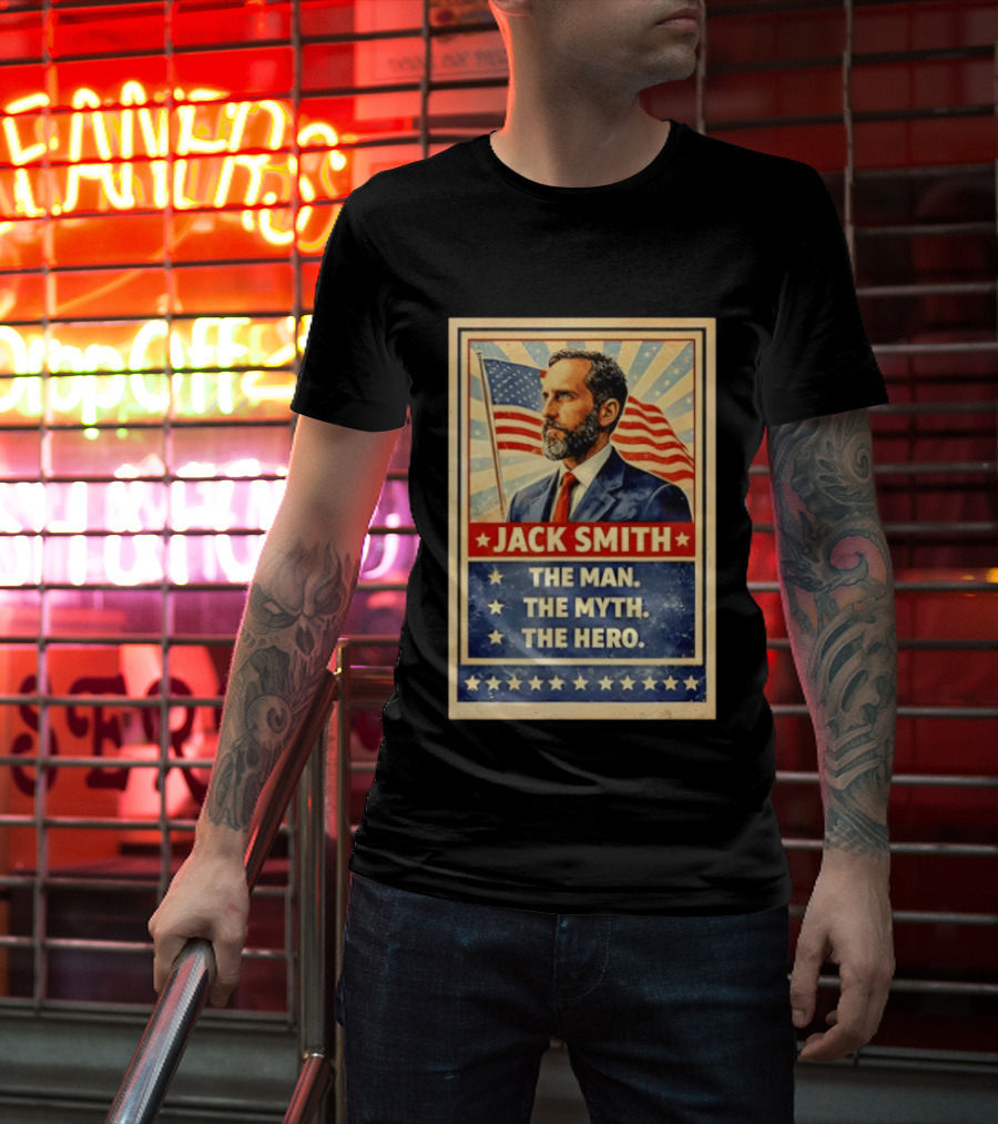 Jack Smith The Man The Myth The Hero American Flag T-Shirt