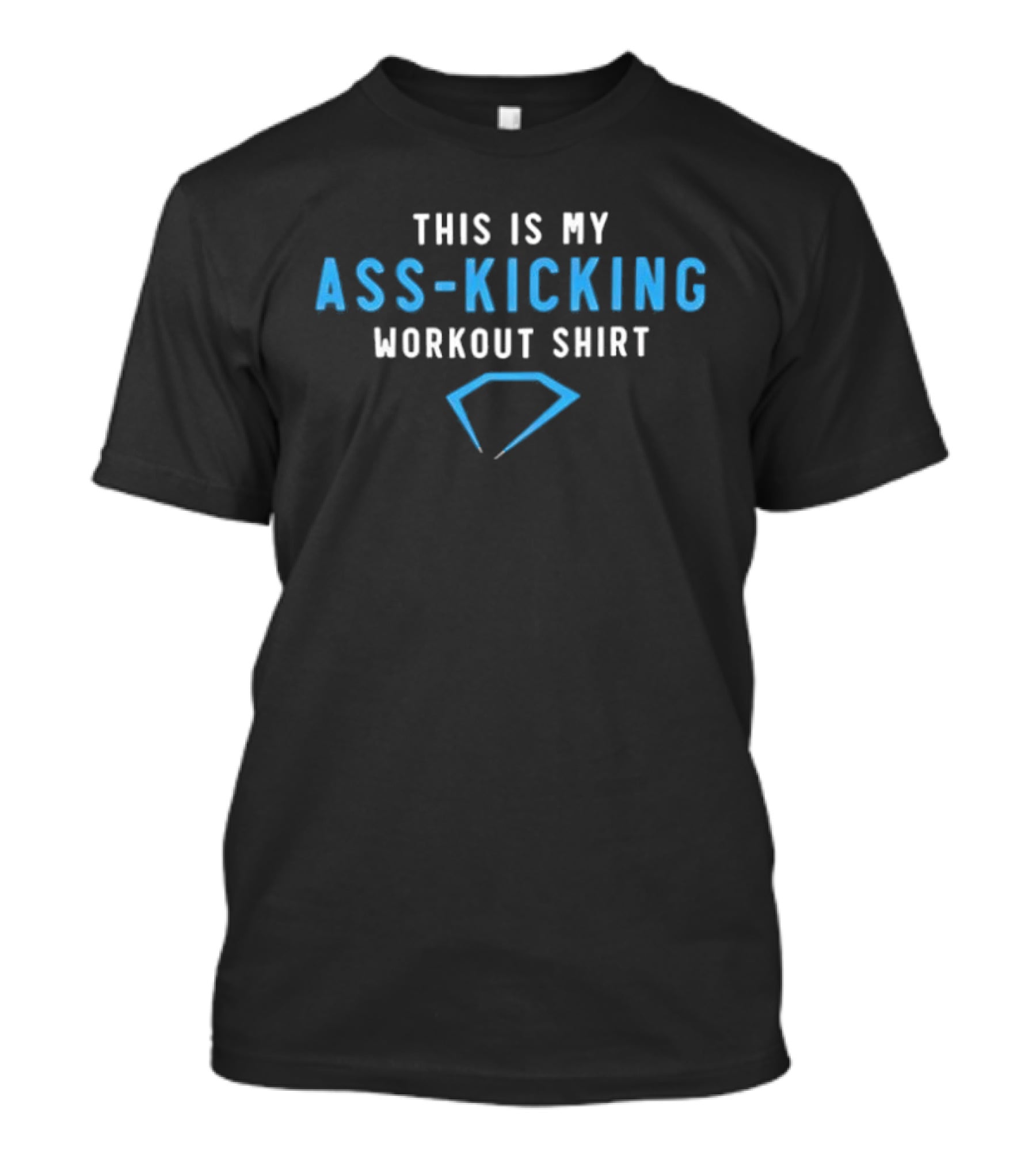 This Is My Ass Kicking Workout T-Shirt