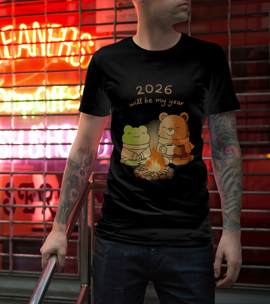 2026 Will Be My Year Frog And Bear Campfire Cozy Scene T-Shirt