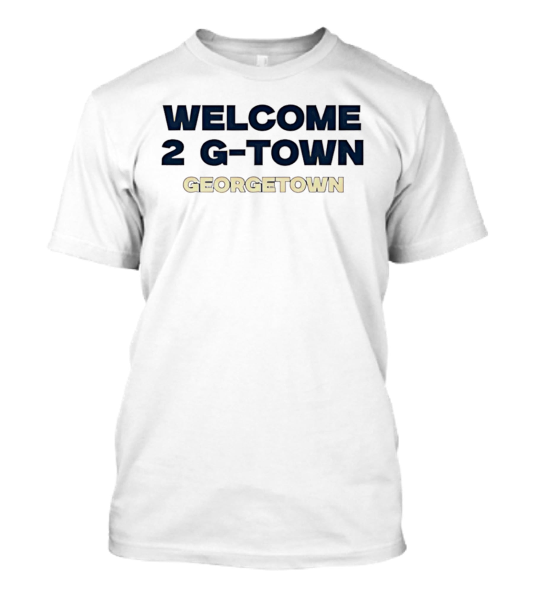 Welcome To 2 G Town Georgetown T-Shirt