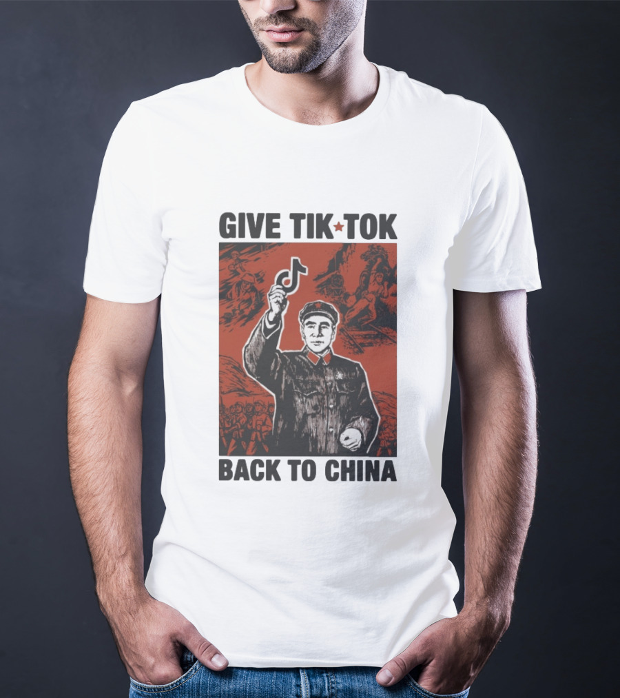 Give TikTok Back To China Mao Zedong Propaganda T-Shirt