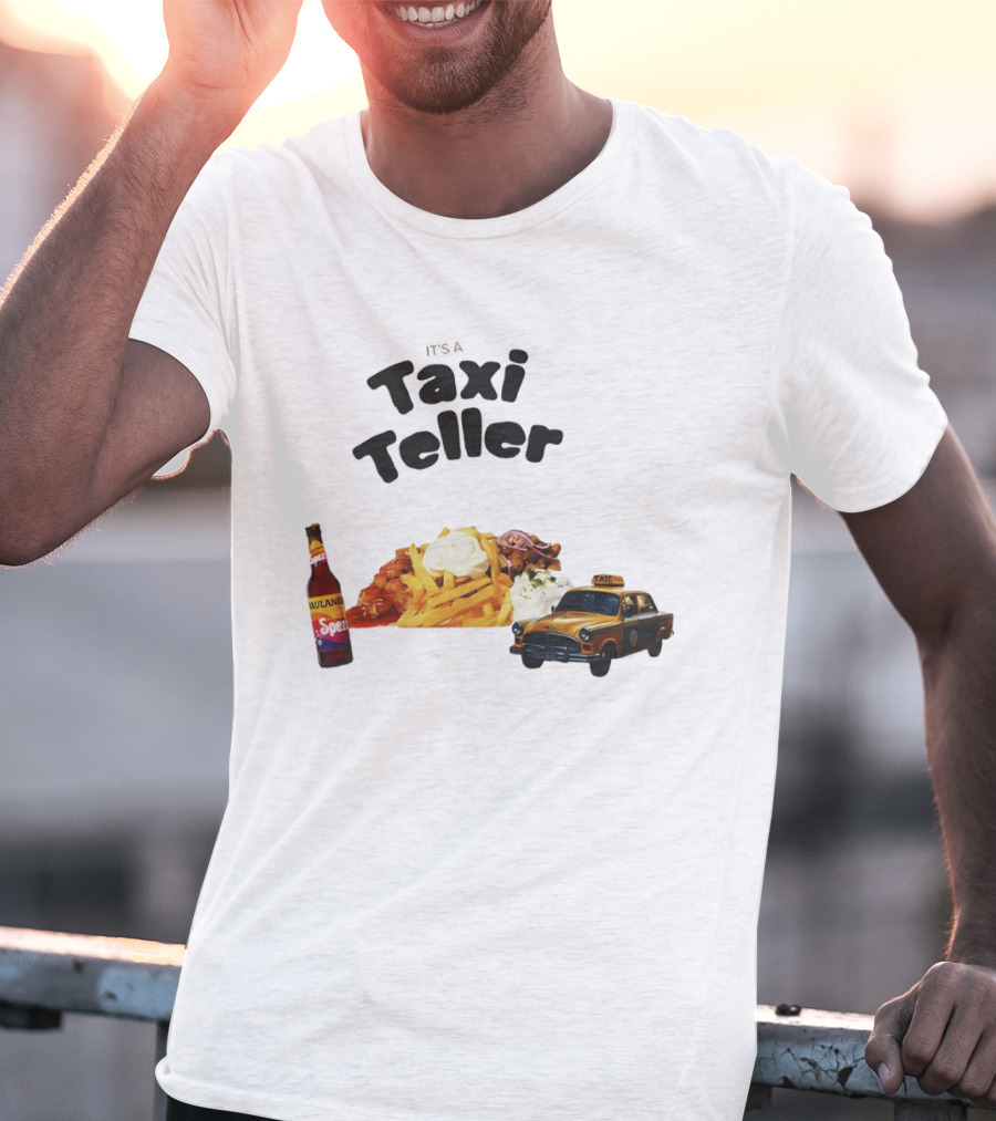 Kebab Fries Taxi Teller With Paulaner Spezi Car T-Shirt