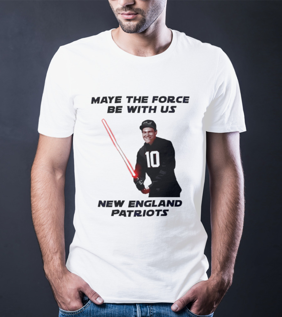 Maye The Force Be With Us New England Patriots Football Crossover Lightsaber T-Shirt