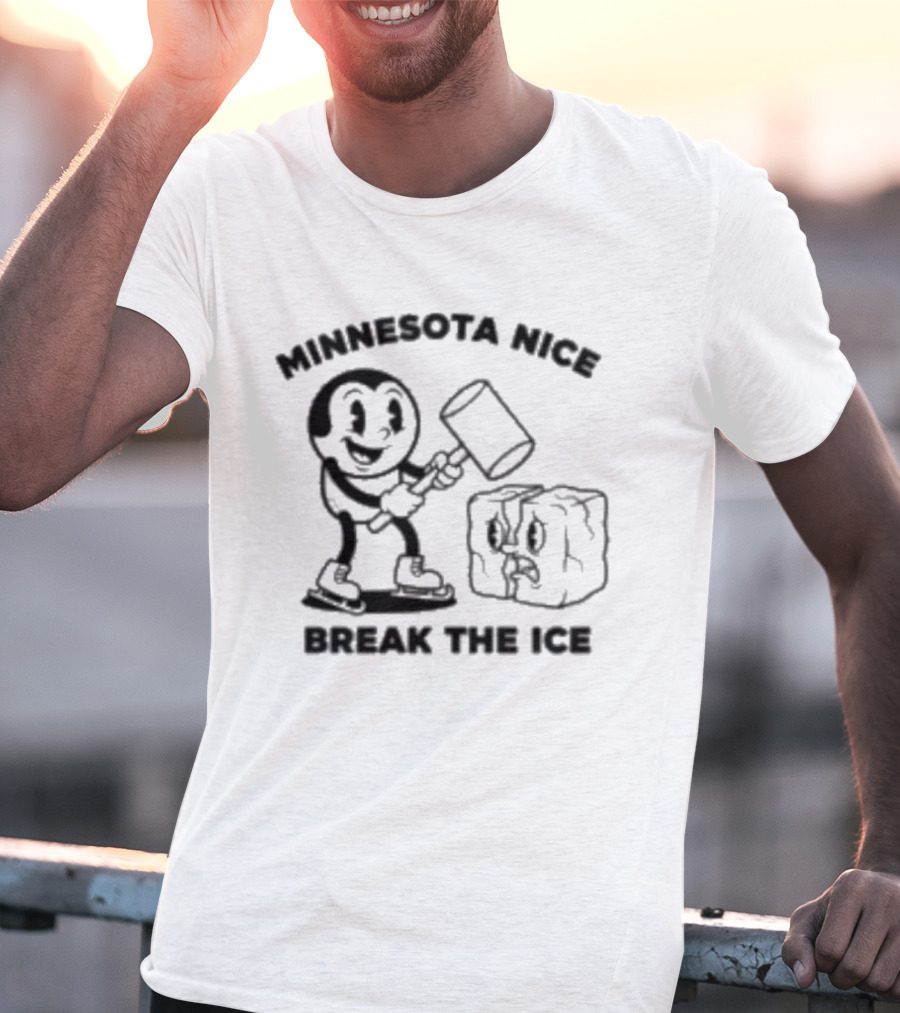 Minnesota Nice Break The Ice Cartoon Character With Hammer And Ice Block T-Shirt