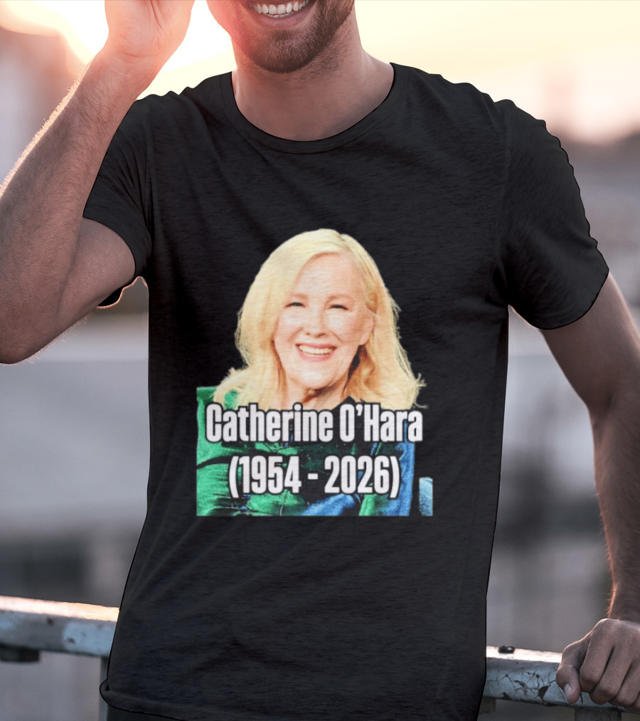 Catherine O'Hara 1954 2026 T-Shirt