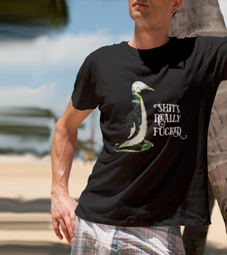 Effin' Birds Shit's Really Fucked Penguin T-Shirt