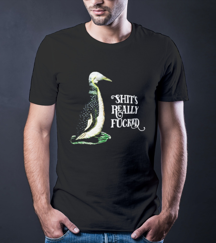 Effin' Birds Shit's Really Fucked Penguin T-Shirt