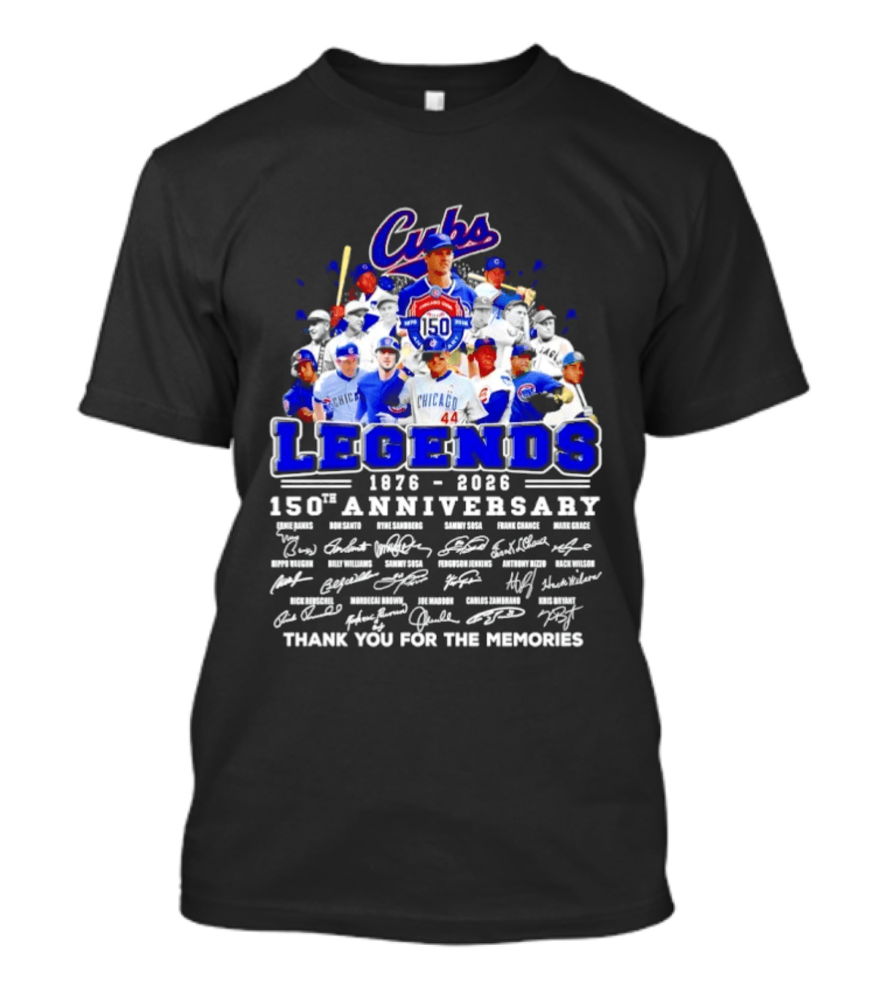 Cubs Legends 1876 2026 150th Anniversary Thank You For The Memories T-Shirt