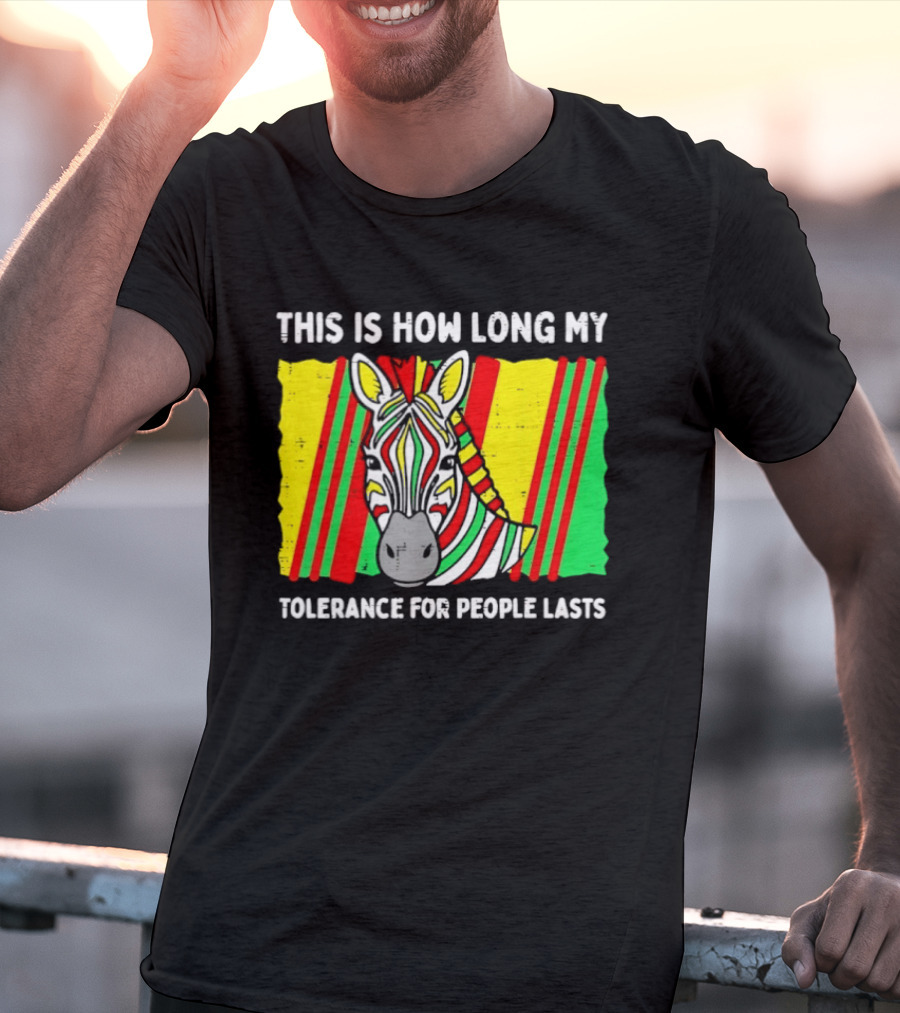 This Is How Long My Tolerance For People Lasts Fruit Stripe Gum Zebra T-Shirt