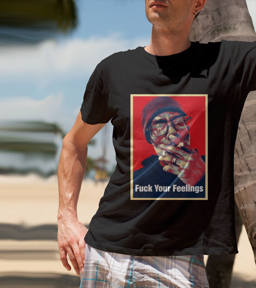 Uncle Clif Fuck Your Feelings Smoking Glasses Beanie Red T-Shirt