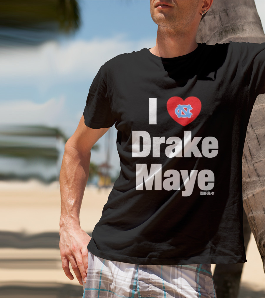 North Carolina Tar Heels I Heart Drake Maye UNC T-Shirt