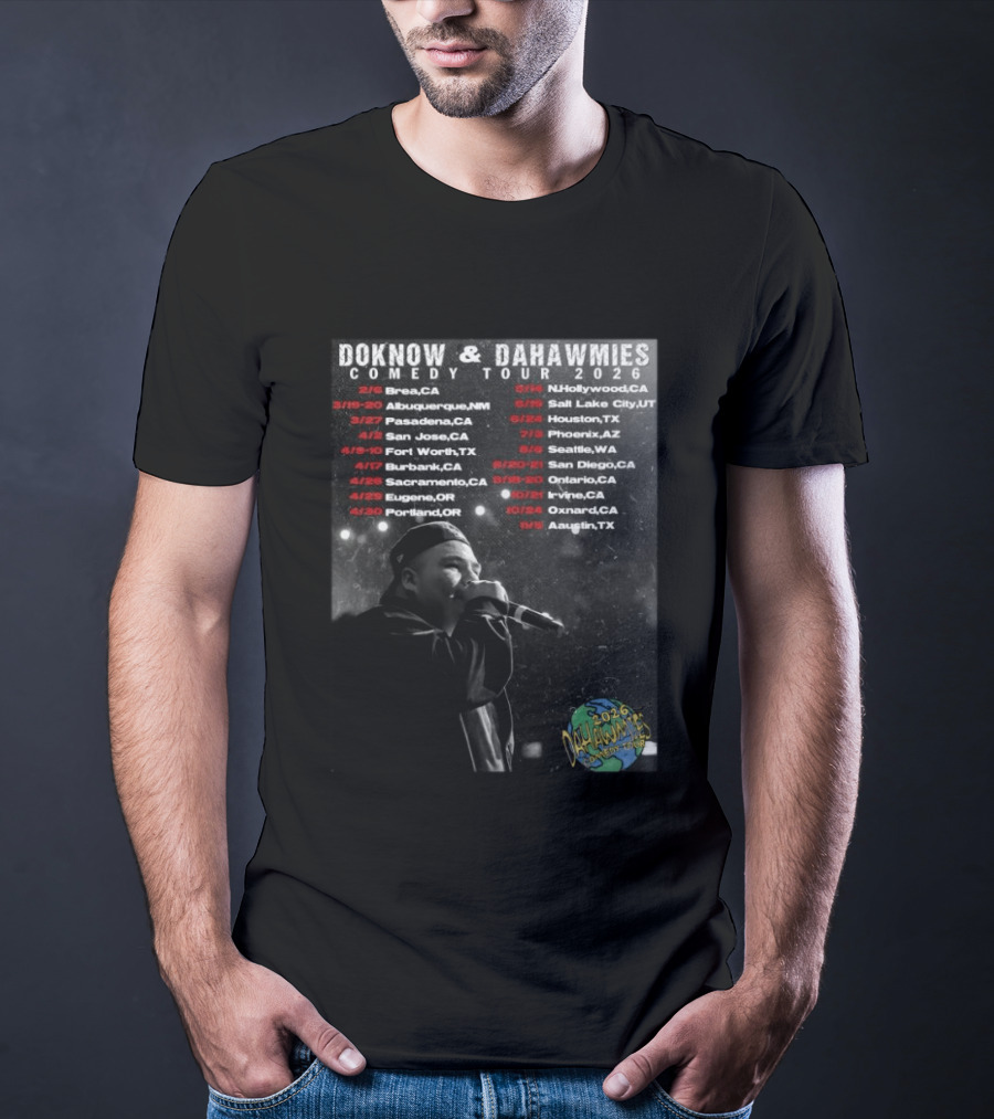 DOKNOW & DAHAWMIES 2026 Comedy Tour Dates And Cities Featuring Performer T-Shirt