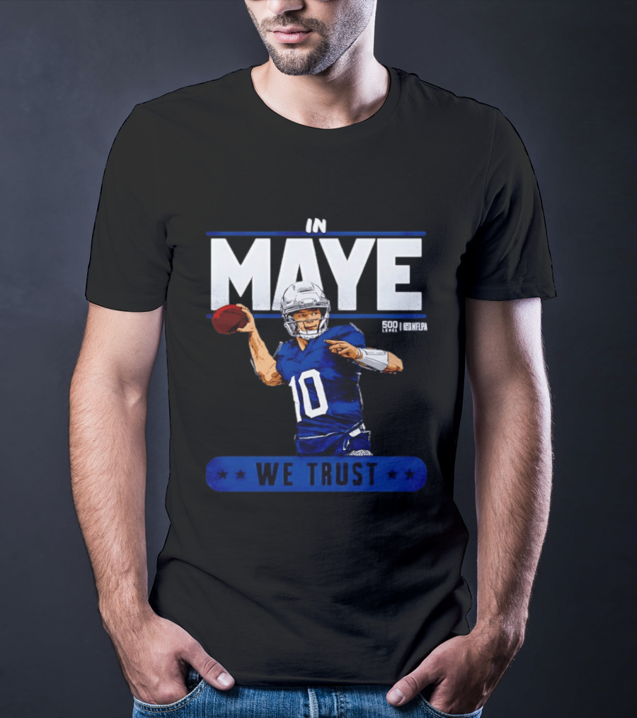 Maye Football Star In We Trust T-Shirt