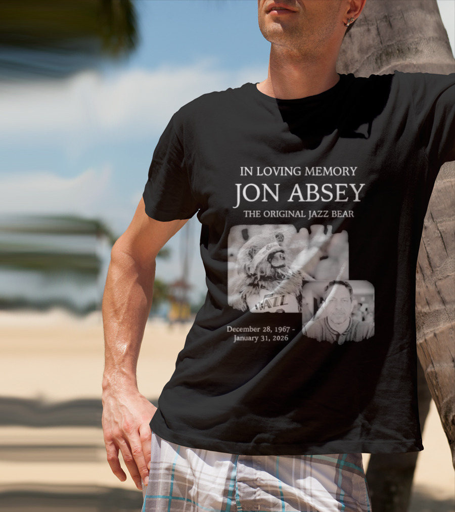 In Loving Memory Jon Absey The Jazz Bear December 28 1967 January 31 2026 Utah Jazz T-Shirt