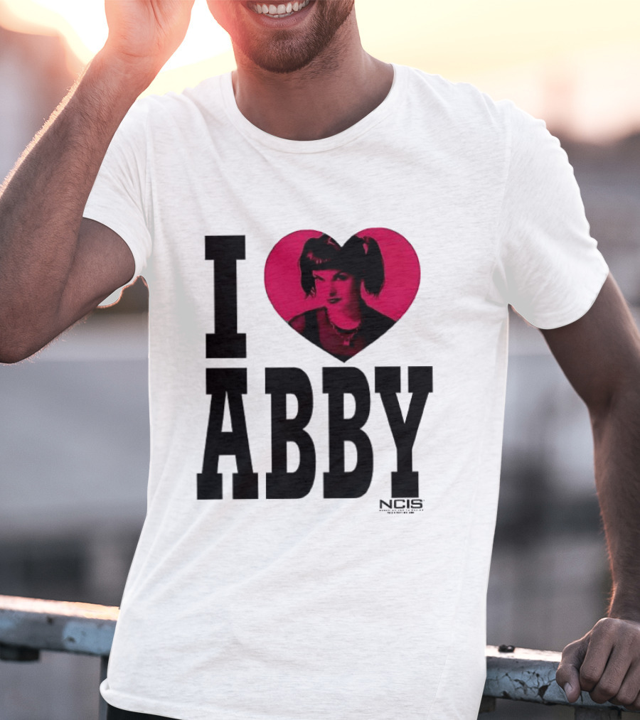 I Love Abby NCIS Pauley Perrette Fan Merchandise T-Shirt