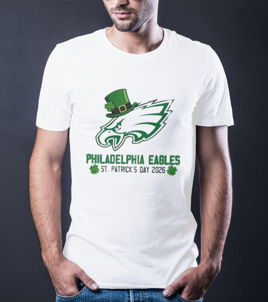 Philadelphia Eagles St. Patrick's Day 2026 Shamrock Hat T-Shirt
