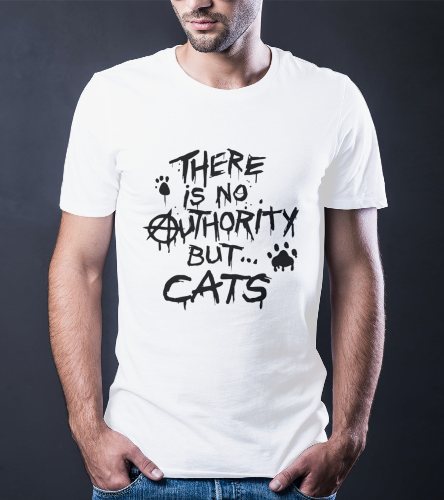 There Is No Authority But Cats Anarcho Punk Style Paw Prints T-Shirt