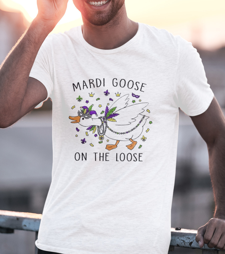 Mardi Goose On The Loose Festive Confetti Beads And Masks Party Celebration T-Shirt