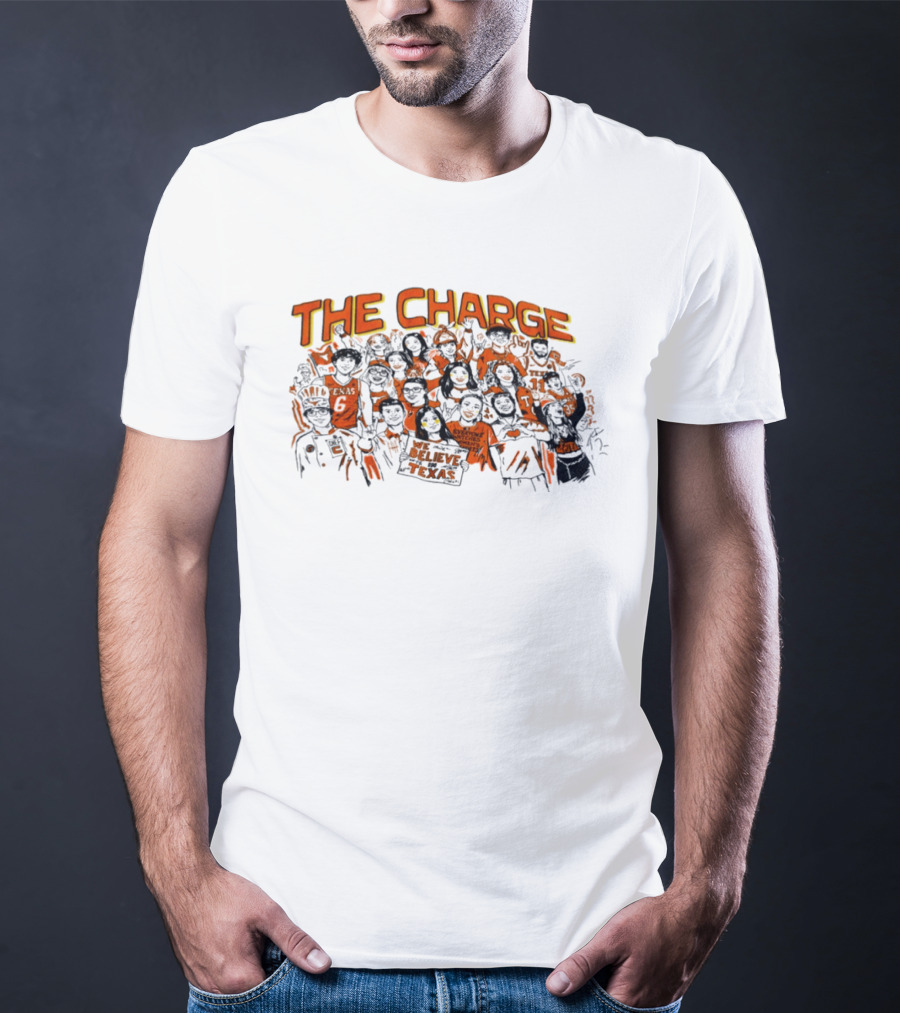 The Charge Believe In Texas Longhorns T-Shirt