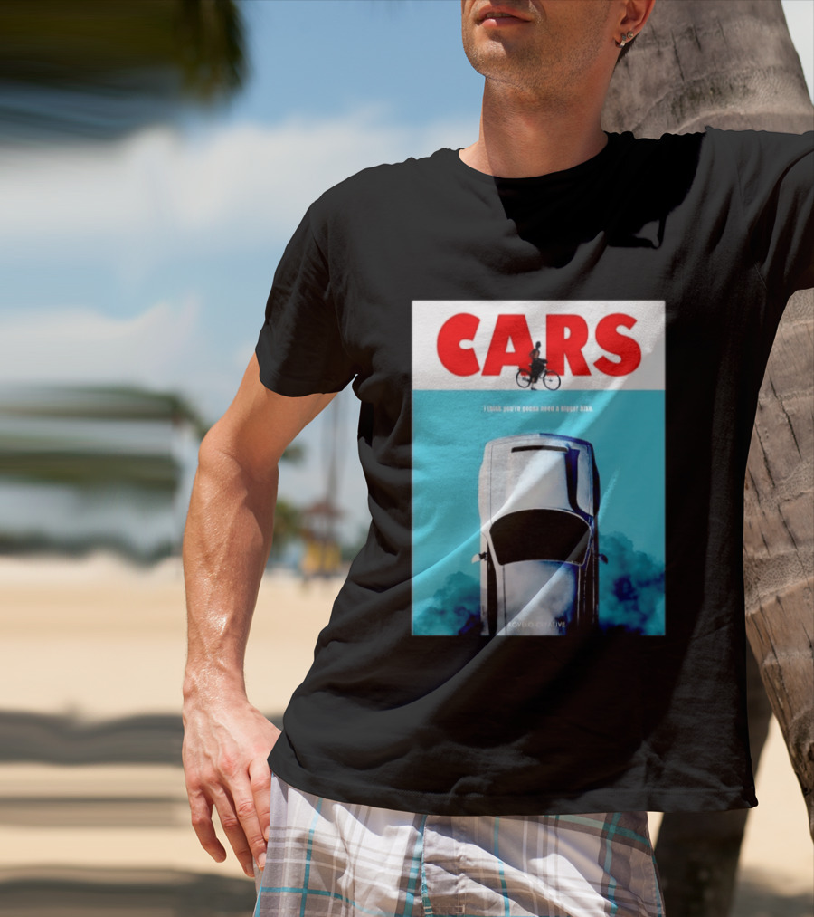 Cars I Think You're Gonna Need A Bigger Bike Jaws T-Shirt