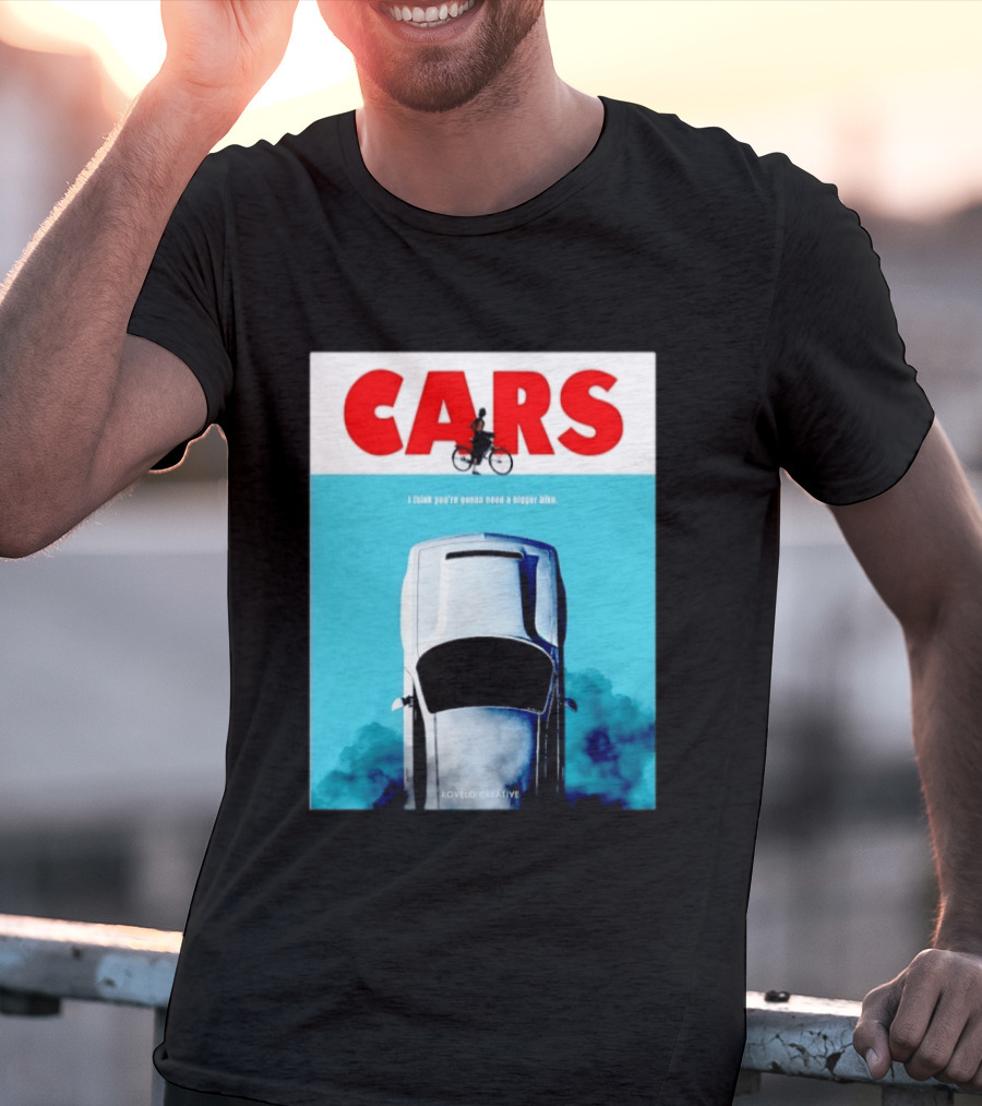Cars I Think You're Gonna Need A Bigger Bike Jaws T-Shirt
