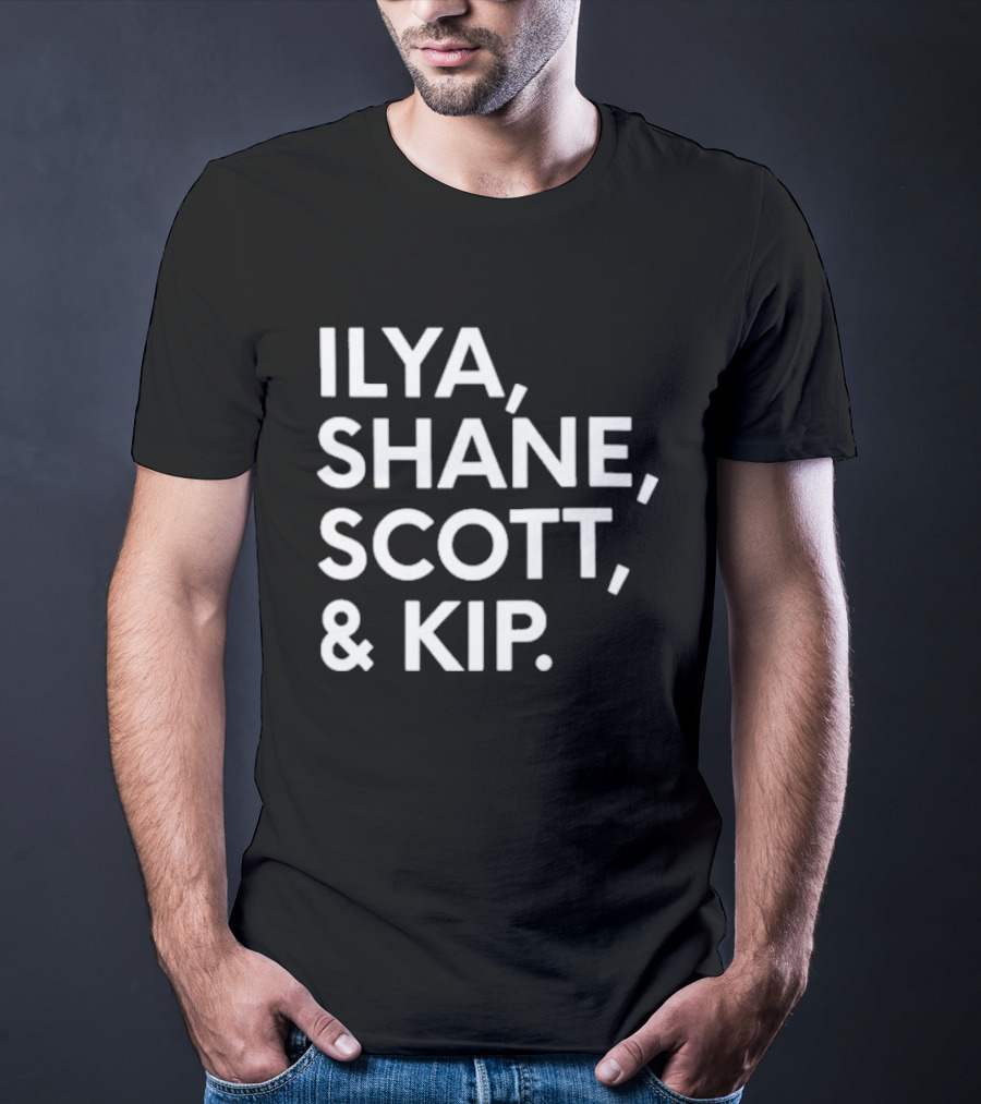 Ilya Shane Scott And Kip T-Shirt