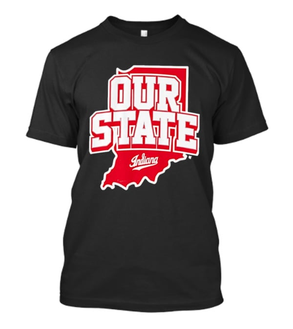 Our State Indiana Red Map College Sports Indiana T-Shirt