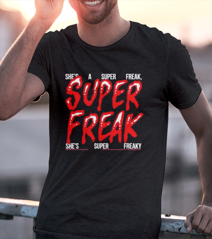 She's A Super Freak Rick James Halloween Costume Lyrics T-Shirt