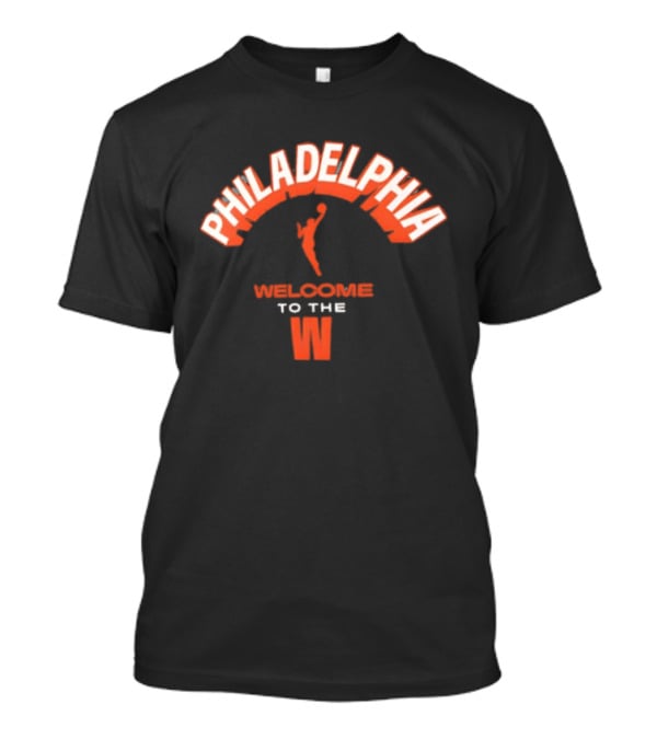 Philadelphia Welcomes To The WNBA Basketball Enthusiasts T-Shirt