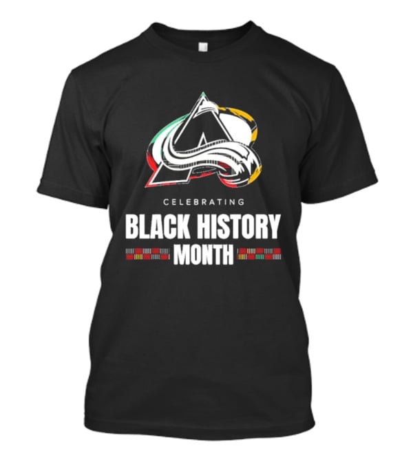 Celebrating Black History Month Colorado Avalanche T-Shirt