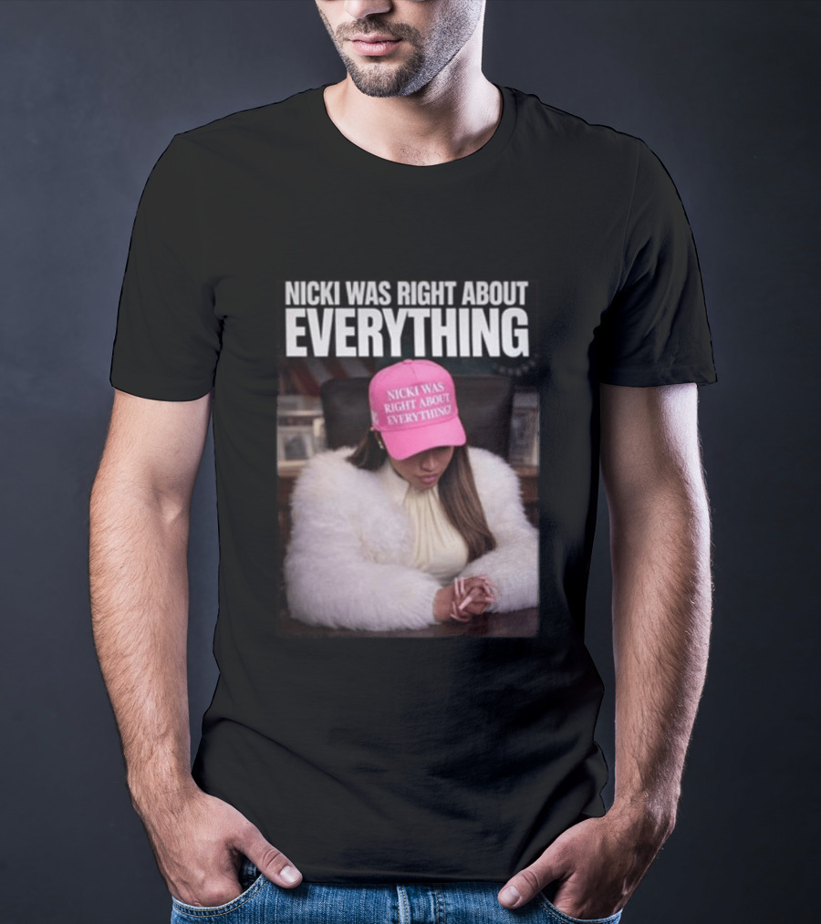 Nicki Was Right About Everything Pink Hat And Fur Coat T-Shirt