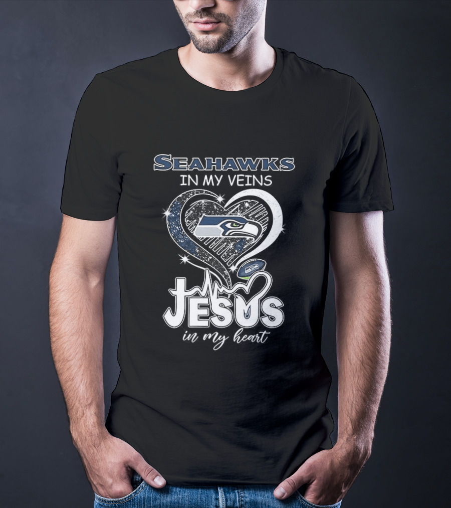 Seattle Seahawks In My Veins Jesus In My Heart T-Shirt