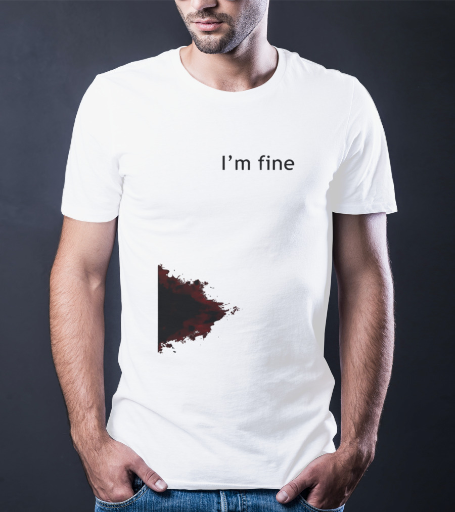 I'm Fine I'm Fire 2026 T-Shirt