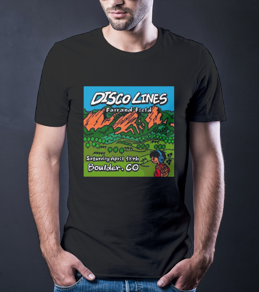 Disco Lines Farrand Field Saturday April 18th Boulder CO T-Shirt