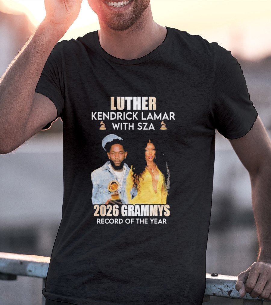 Luther Kendrick Lamar With SZA 2026 Grammys Record Of The Year T-Shirt