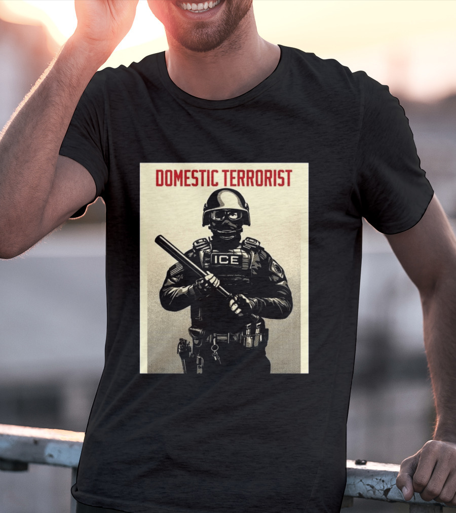 Domestic Terrorist ICE Projection Mirror T-Shirt