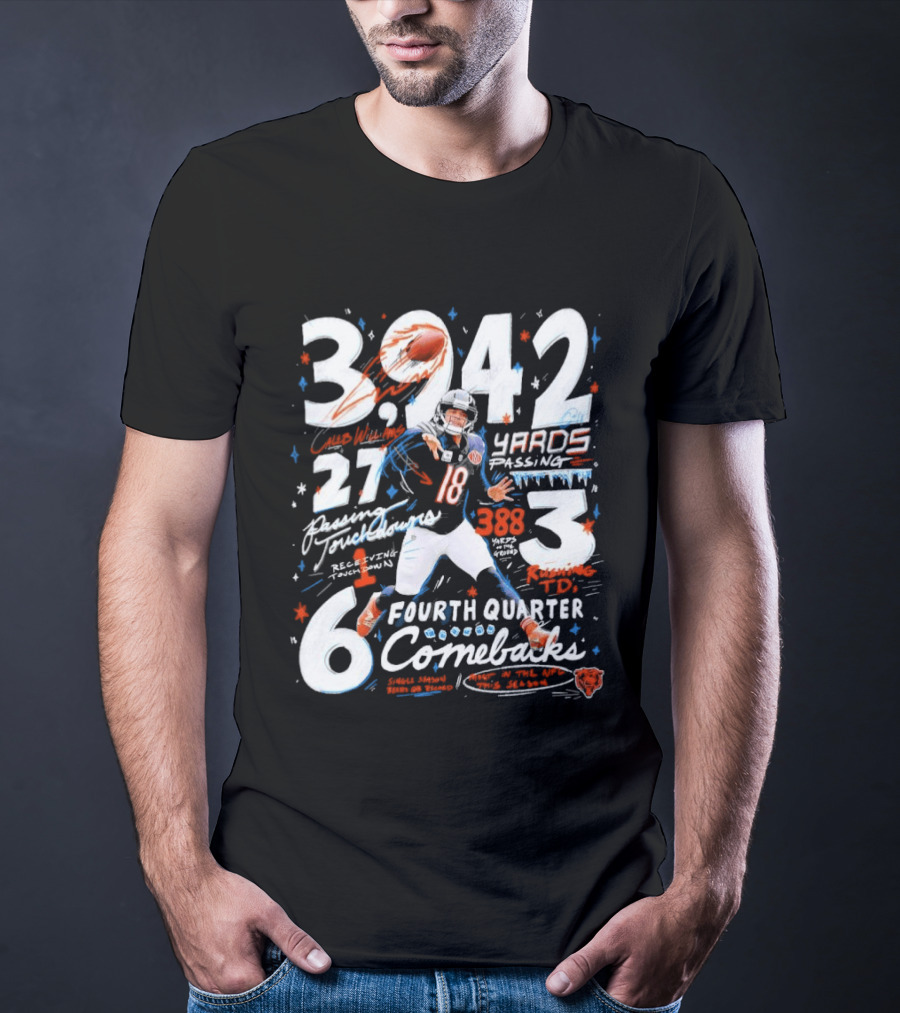 Caleb Williams Chicago Bears 2026 3,242 Yards Passing 27 Touchdowns 6 Fourth Quarter Comebacks 3 Wins T-Shirt