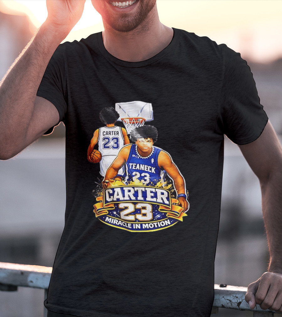 Carter 23 Teaneck Basketball Miracle In Motion T-Shirt