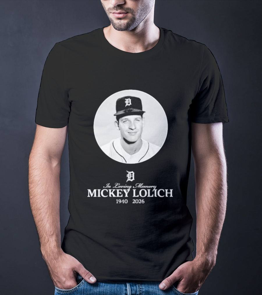 In Loving Memory Mickey Lolich 1940 2026 Detroit Baseball Legend T-Shirt