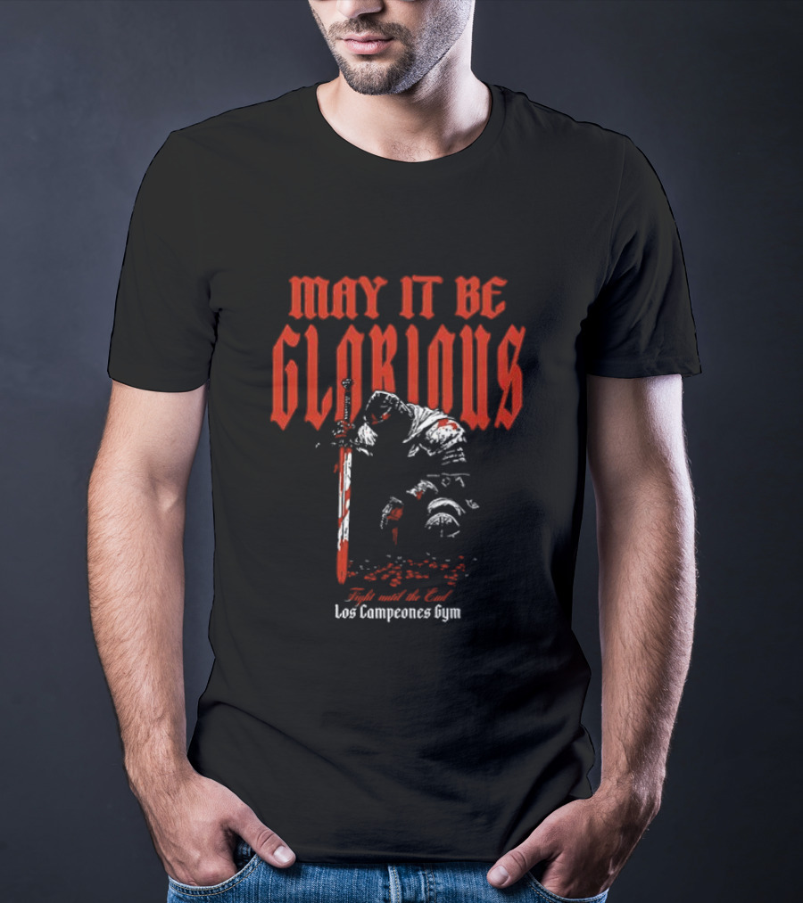 May It Be Glorious Los Campeones Gym Camiseta Vintage Con Guerrero Histórico Rojo Y Blanco T-Shirt