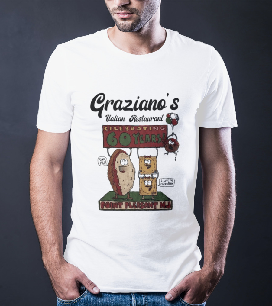 Graziano's Italian Restaurant Celebrating 60 Years Point Pleasant NJ Landmark Event T-Shirt