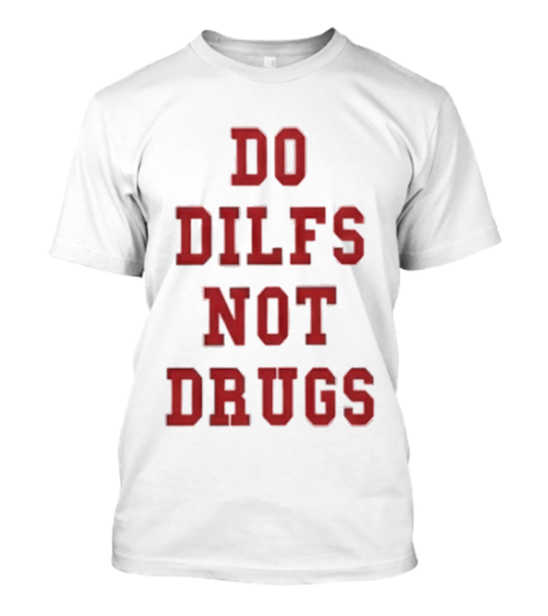 Lane Kiffin Do Dilfs Not Drugs Bold Red T-Shirt