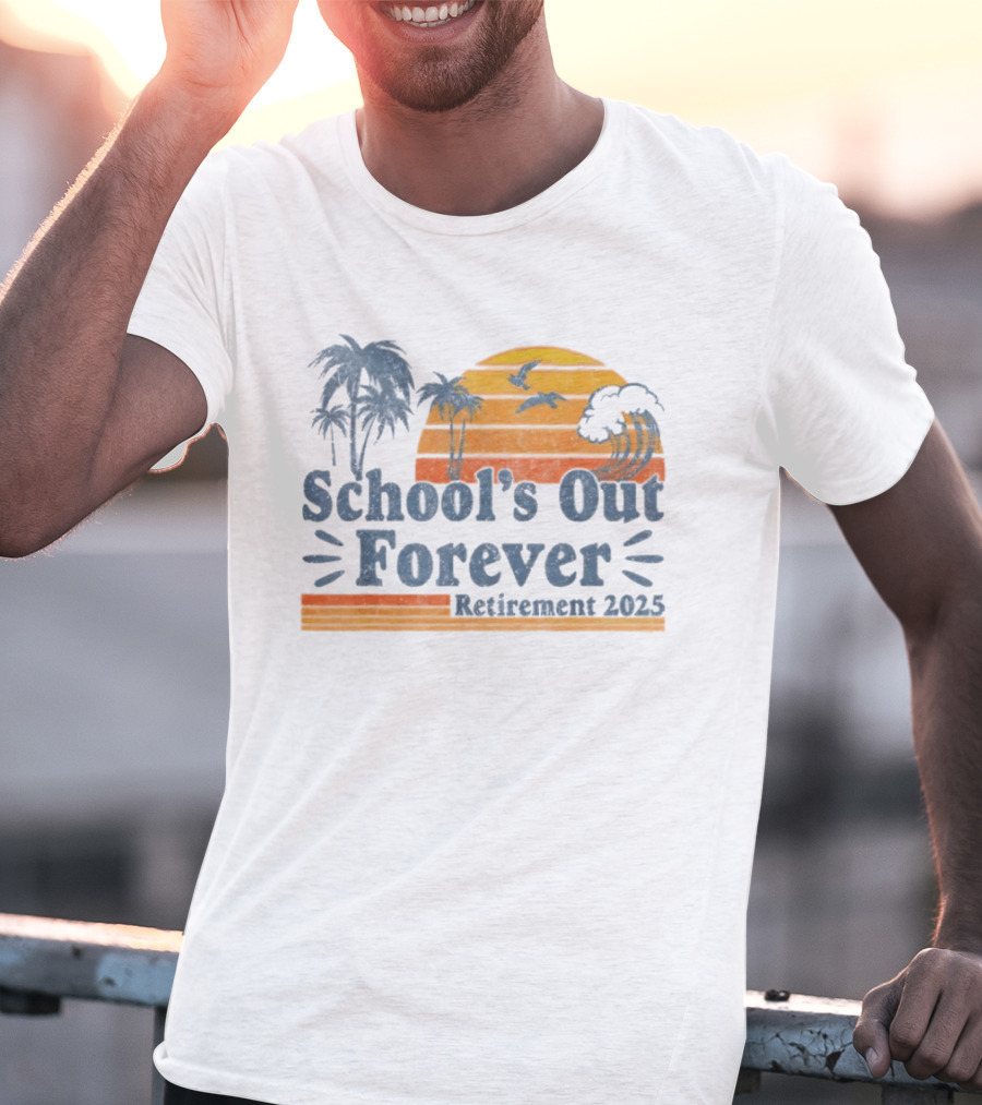 School'S Out Forever Retirement 2025 Tropical Sunset Vintage Palm Trees Birds Waves T-Shirt